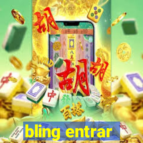 bling entrar